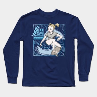 Surf skaters love city waves Long Sleeve T-Shirt